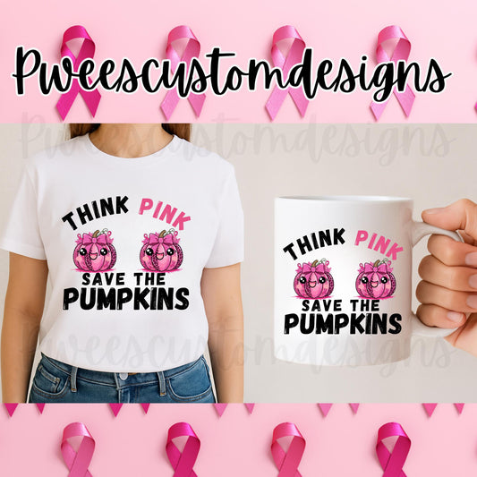 THINK PINK save the PUMPKINS  Breast Cancer Awareness Bundle