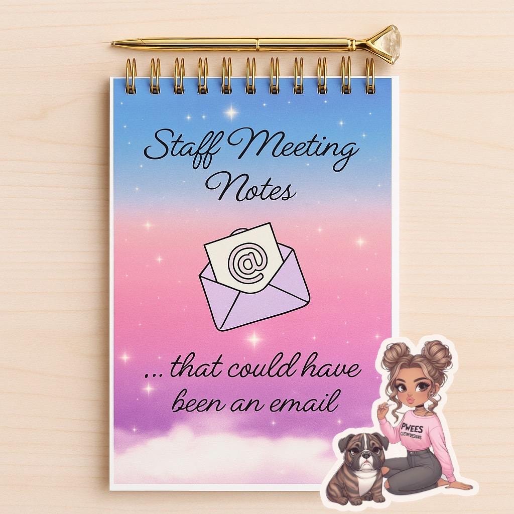 Funny Staff Meeting Notepad: "Could Have Been an Email" - Office Gift