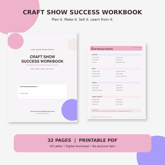 Digital mockup of a printable workbook titled 'Craft Show Success Workbook' with two page previews on a light background with pink and purple abstract circles. Text at the top reads 'CRAFT SHOW SUCCESS WORKBOOK' and text at the bottom says '32 PAGES | PRINTABLE PDF'.
