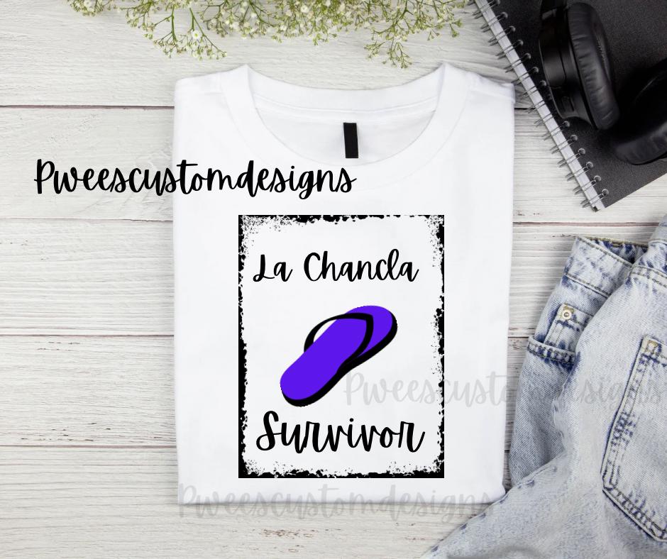 La Chancla Survivor Tee: Funny Mexican Mom Shirt
